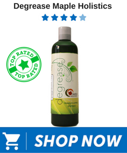 Degrease Maple Holistics